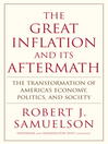 The Great Inflation and Its Aftermath